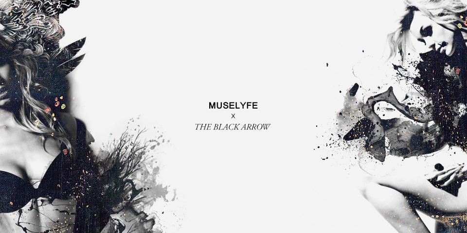 The Black Arrow x MuseLyfe